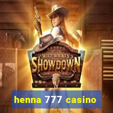 henna 777 casino